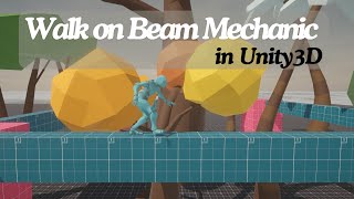 Beam Walking Mechanic in Unity3D | Unity Tutorial