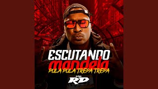 Escutando Mandela, Pula Pula Trepa Trepa - MC RD