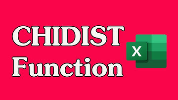 How to Use the CHIDIST Function in Excel