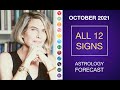 OCTOBER ASTROLOGY FORECAST 2021: ALL 12 SIGNS AND RISINGS
