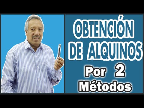 OBTENCIÓN DE ALQUINOS - Por 2 Métodos (Detallado)
