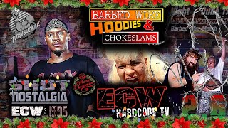 SHOT OF NOSTALGIA #2.6: ECW 1995 | BARBED WIRE, HOODIES & CHOKESLAMS | GANGSTAS ARRIVE; JACK/SANDMAN