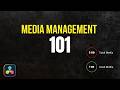 DaVinci Resolve Media Management 101 | Future-Proof Your Projects