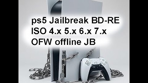 ps5 jailbreak BD-RE ISO 4.x 5.x 6.x 7.61 OFW offline JB Etahen 2.1b UMTX Blu-ray