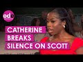 Love Island&#39;s Catherine Gives Verdict on Scott&#39;s TV Career