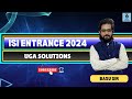 ISI Entrance UGA 2024 Complete Solutions | B Stat | B Math | ISI-CMI | by Basu Sir | ELIXIIT Academy
