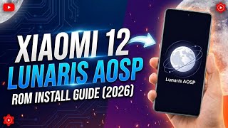 How to Install Lunaris AOSP ROM on Xiaomi 12 | Step-by-Step Guide screenshot 3