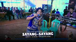 Download lagu SAYANG-SAYANG - FULL JOGET PENYUMBANG SUARA  II  ALROSTA DONGKREK - ALFA AUDIO