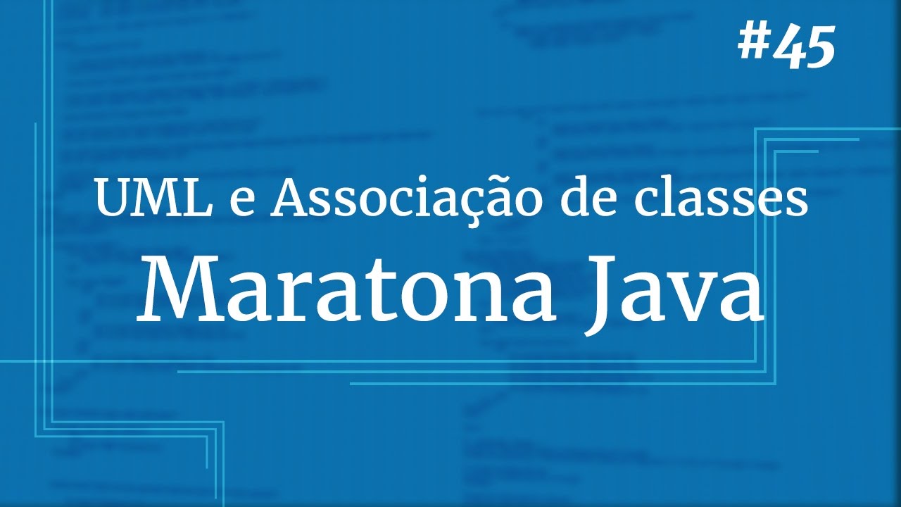 Curso Java Completo - Aula 45: UML e Associação de classes - YouTube