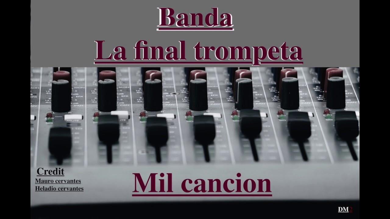 BANDA LA FINAL TROMPETA  MIL CANCION ALBUM COMPLETO
