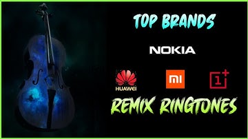 #Top smartphones brand remix ringtone nokia, huawei, Xiaomi, OnePlus,top ringtones Remix RingZone