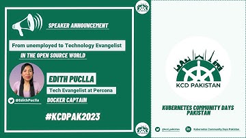 From unemployed to Technology Evangelist in the Open Source world - Edith Puclla - Percona