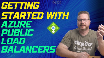 Getting Started with Public Load Balancers in Azure