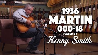 1936 Martin 000-18 played by Kenny Smith