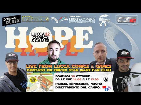 HOPE. Live from Lucca Comics 2022 !!!
