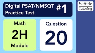 Digital PSAT 1, Math Module 2H, Question 20 (xy-plane)