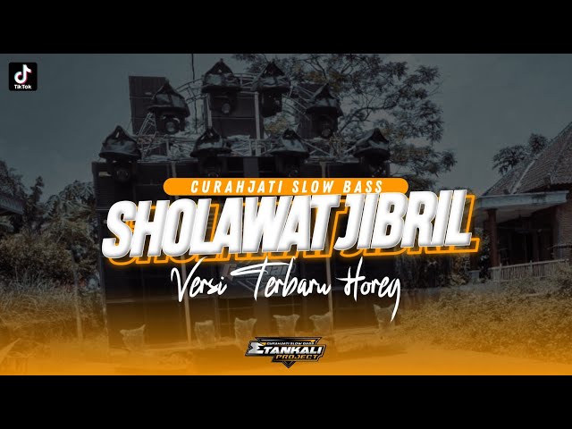 DJ SHOLAWAT JIBRIL Religi Slow Bass Ver. ETAN KALI Project Terbaru class=