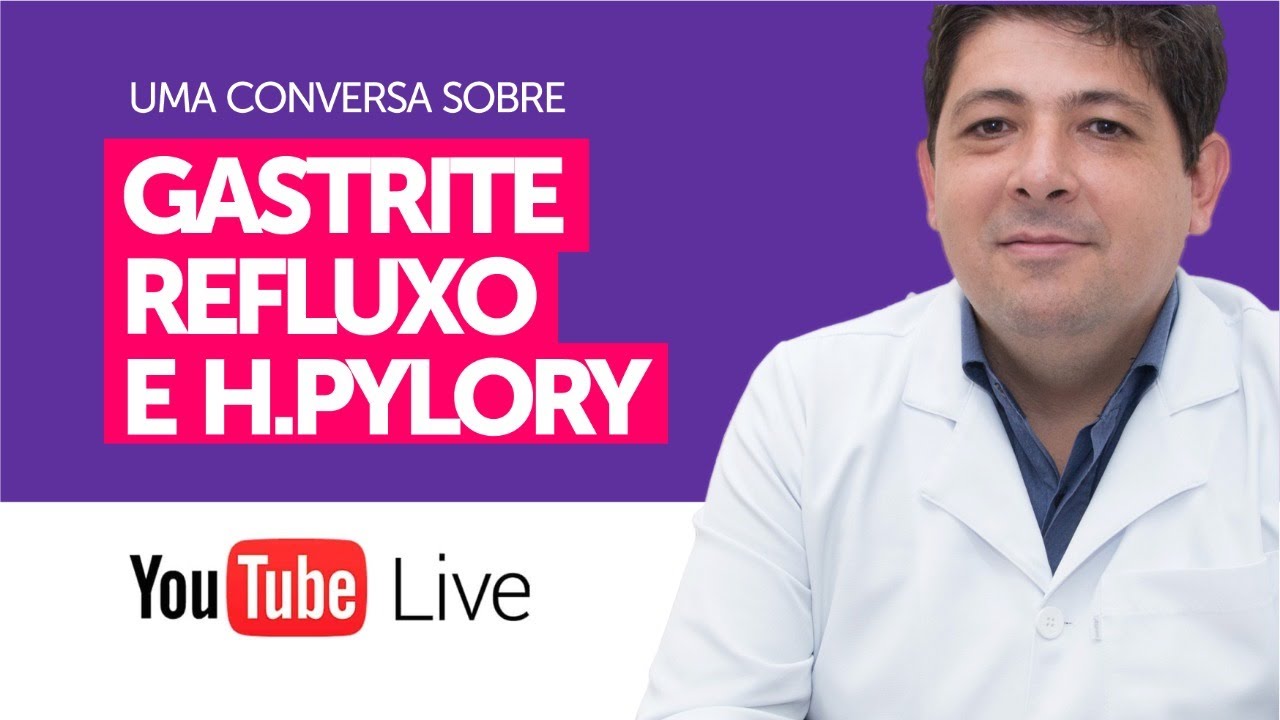 LIVE, Como superar o Refluxo, a Gastrite e o H.Pylori | Dr Juliano Teles