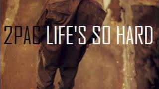 2PAC - Life's So Hard (Clean)(Dj Eyez Edit)