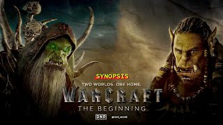 Warcraft - The Beginning Synopsis