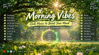 Download lagu Morning Vibes ☀️ Chill Music to Boost Your Mood | Best Acoustic Covers 2026