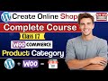 WooCommerce Product Categories Explained | Adding Product Categories in WooCommerce