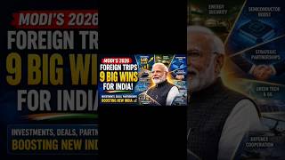 Modi’s 2026 Foreign Trips: 9 BIG Wins for India 🇮🇳