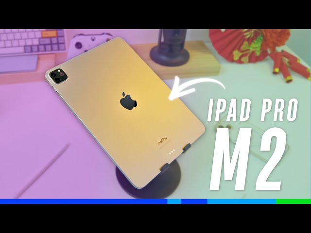 Đánh giá iPad Pro M2: Mới nhìn không hay. Nhưng dùng hay!