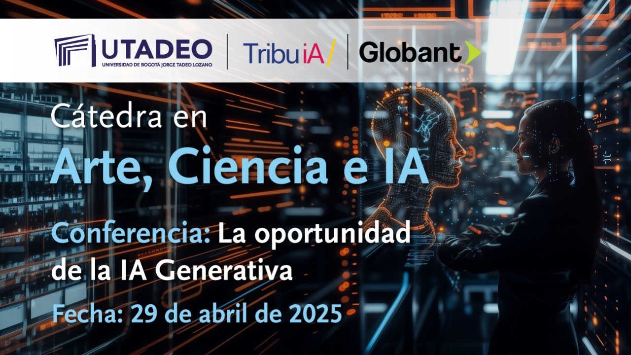 Cátedra en Arte, Ciencia e IA | La oportunidad de la IA generativa