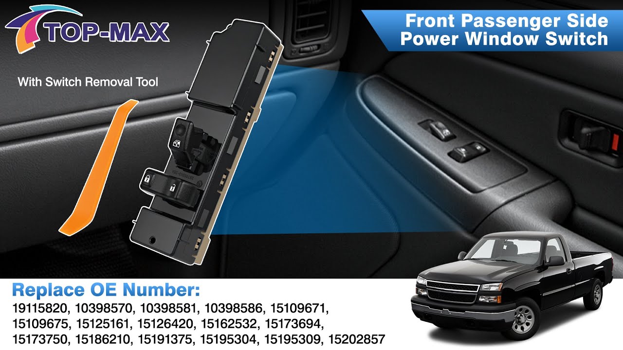 TOP-MAX Front Passenger Side Power Window Switch Compatible with 2003-2007 Chevy Silverado