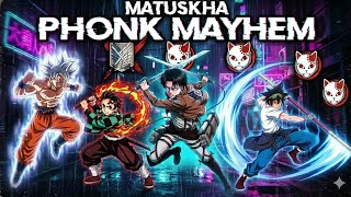 Matuskha & Anime Mix (Amv)