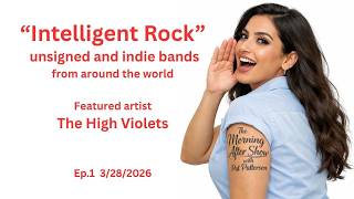Indie Rock Radio "The Morning After Show" with Pat Patterson. Ep.1 3/28/2026
