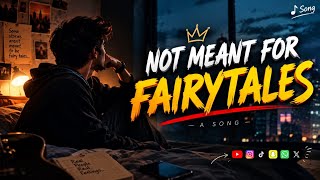 Download lagu Not Meant for Fairytales | Lyric Video | Original English Song #song #englishsongs
