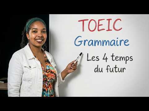 On révise la grammaire anglaise: Les 4 temps du futur