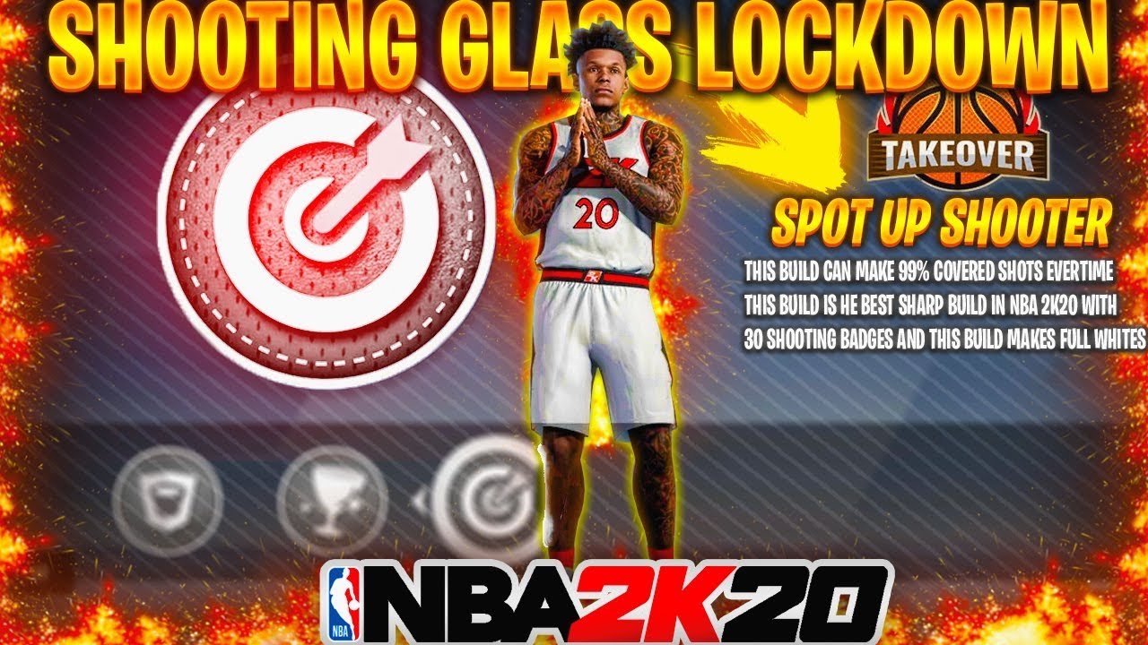 BEST SHOOTING GLASS CLEANING LOCKDOWN BUILD NBA 2K20! BEST SHOOTING