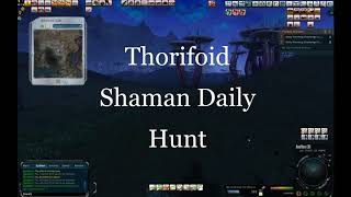 Entropia Universe - Thorifoid Shaman Daily Hunt (V37)