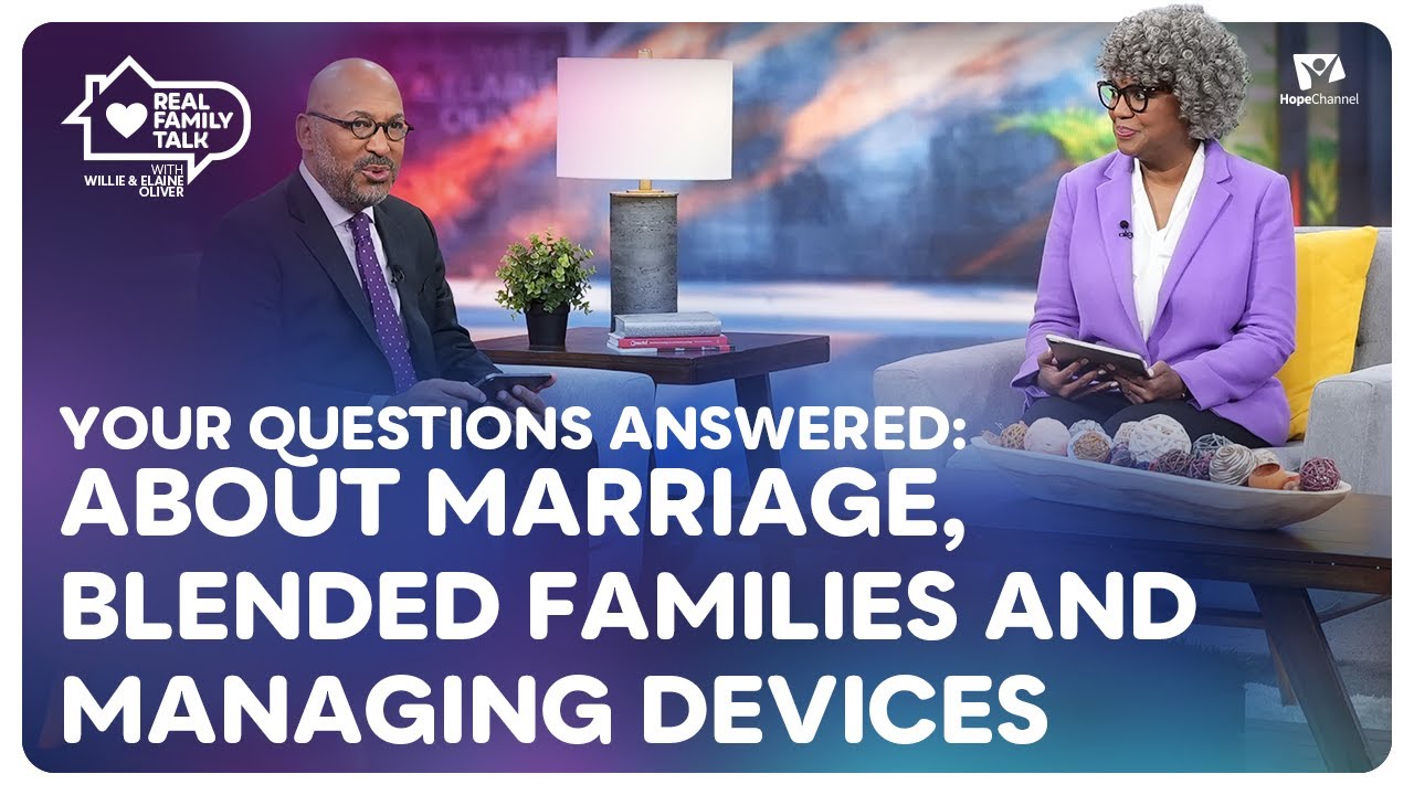 Your Q&A About Marriage, Blended Families, and Managing Devices