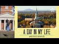 DAY IN MY LIFE | WAKE FOREST UNIVERSITY