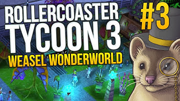 Rollercoaster Tycoon 3 Sandbox - Part 3 - ALL HAIL THE KRAKEN - Sandbox (Weasel Wonderworld)