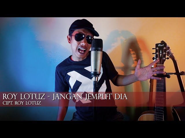 Roy LoTuZ - Jangan Jemput Dia (Official Music Video) class=