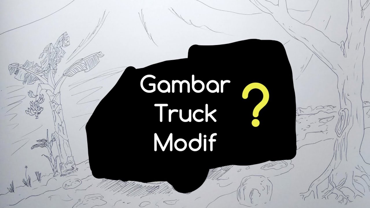 Nyontek gambar  truk  modif dari google YouTube