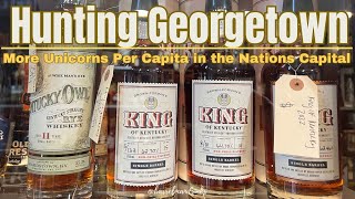 If You re Looking for Unicorns Go Bourbon Hunting Georgetown DC
