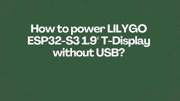 How to power LILYGO ESP32-S3 1.9" T-Display without USB?