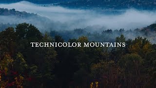 Technicolor Mountains