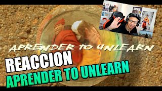 REACCION A Chystemc & Jeff Turner Music - APRENDER TO UNLEARN