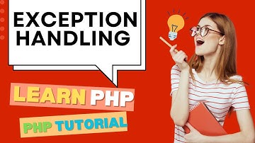 EXCEPTION HANDLING | LEARN PHP | PHP TUTORIAL 11 in HINDI