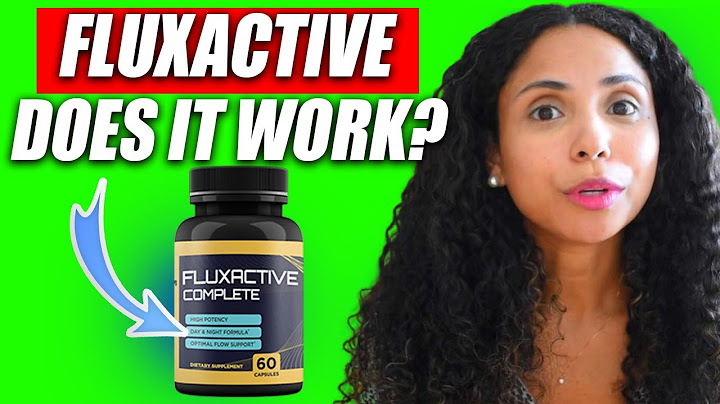 Fluxactive Complete Review {WARNINGS}: Scam, Side Effects, Does it Work? |  homify