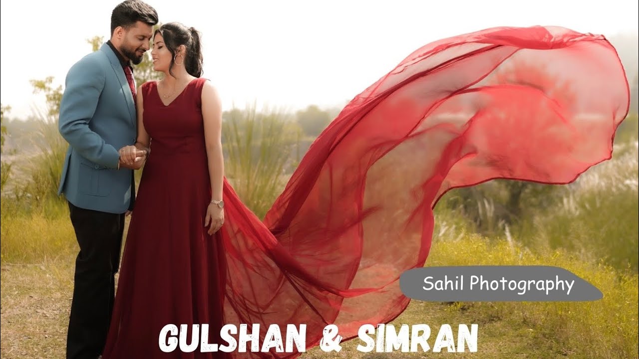 SAHIL PHOTOGRAPHY ( GULSHAN & SIMRAN 4k Pre-wedding 2026   ☎️ 8307619499 