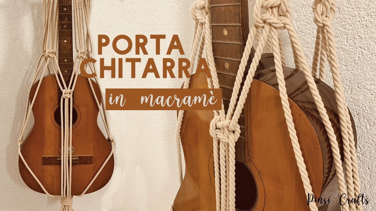 PORTA CHITARRA IN MACRAME TUTORIAL  DIY macrame guitar hanger easy  tutorial 
