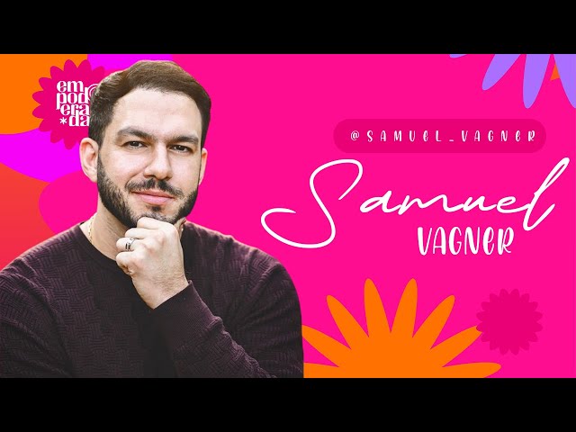 Samuel Vagner - Podcast EmPODeradas #T03 #EP02 